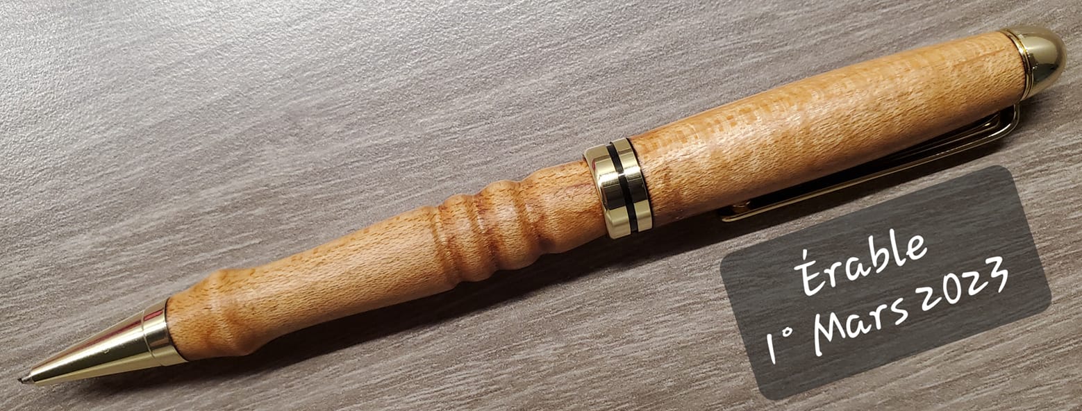 Stylo en érable — Mars 2023